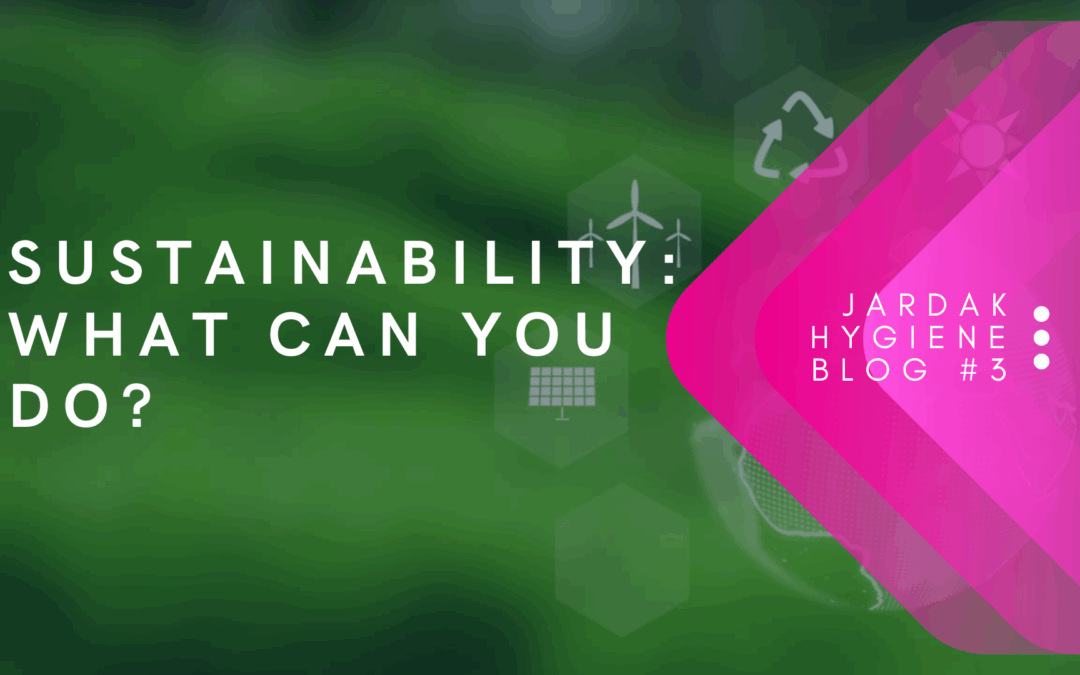 How can we be more sustainable?